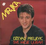 Dzevad Preljevic Mrvica - Diskografija 34821985_Dzevad_Preljevic_Mrvica_1990_-_P