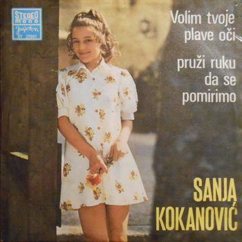Sanja Kokanovic - 1974 - Pruzi ruku da se pomirimo  34922135_1974_a
